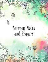 Sermon Notes and Prayers: A Perfect Place for Reflection and Prayer 1070824348 Book Cover