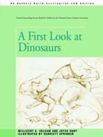 A First Look at Dinosaurs 0595340539 Book Cover