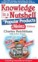 Knowledge in a Nutshell on Popular Products: Heinz Edition With International Recipes 0966099117 Book Cover