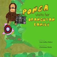 Ponga Visits Her Orangutan Family 1687719756 Book Cover