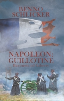 Napoleon: Guillotine 1528928865 Book Cover