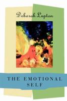 The Emotional Self: A Sociocultural Exploration 0761956026 Book Cover