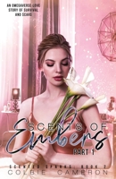 Scents of Embers: Part 1: An Omegaverse Love Story of Survival and Scars (Scented Sparks) B0GW3PJNS6 Book Cover