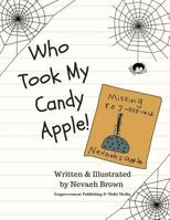 Who Took My Candy Apple 1983979295 Book Cover