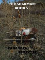 The Milkman: Book V 1732990980 Book Cover
