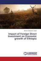 Impact of Foreign Direct Investment on Economic Growth of Ethiopia 3659576522 Book Cover