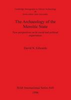 The Archaeology of the Meroitic State 0860548252 Book Cover