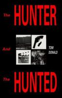 The Hunter and the Hunted 1561673765 Book Cover