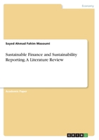 Sustainable Finance and Sustainability Reporting. A Literature Review 3346608905 Book Cover