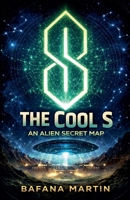 The Cool S: An Alien Secret Map B0GV1VWLD5 Book Cover