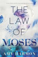 The Law of Moses 1502830825 Book Cover