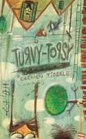 Topsy-Turvy 1398403911 Book Cover