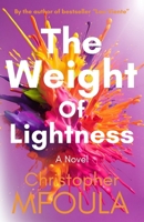 The Weight Of Lightness B0HG3RX5YD Book Cover