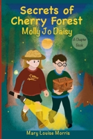 Molly Jo Daisy Secrets of Cherry Forest: A Sibling-Powered Mystery Adventure for Kids Ages 8–11 1735251232 Book Cover