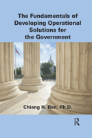 The Fundamentals of Developing Operational Solutions for the Government 1032178663 Book Cover