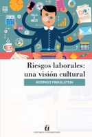 Riesgos laborales: Una visión cultural (Spanish Edition) 9561125994 Book Cover
