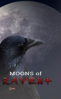 Moons of Raven 1708101640 Book Cover