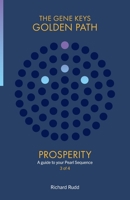 Prosperity: A guide to your Pearl Sequence 1999671023 Book Cover