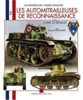 Les Automitrailleuses de Reconnaissance: L'Amr Renault Modele 1935 Type Zt 2915239703 Book Cover