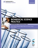 Biomedical Science Practice 3rd Edition 0198831226 Book Cover