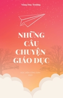 Những Câu Chuyện Giáo Dục (revised edition) 1088259383 Book Cover