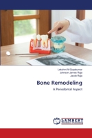 Bone Remodeling: A Periodontal Aspect 6202919442 Book Cover