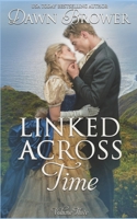 Linked Across Time: Volume Three B087LB9HJK Book Cover