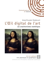 L'Oeil digital de l'art (French Edition) 2753902445 Book Cover