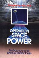 Operation Space Power 0937249122 Book Cover