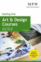 Getting into Art and Design Courses 1911724002 Book Cover