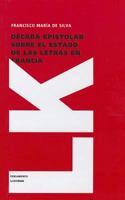Decada Epistolar Sobre el Estado de las Letras en Francia 8499538029 Book Cover
