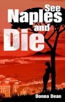 See Naples And Die 0976844729 Book Cover