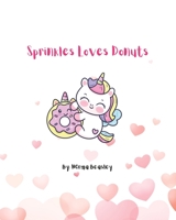 Sprinkles Loves Donuts B0CCCVQHXJ Book Cover