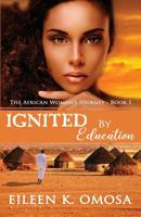 Ignited by Education 0995990875 Book Cover