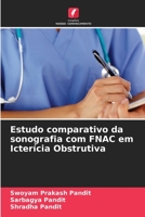Estudo comparativo da sonografia com FNAC em Icterícia Obstrutiva 6205356821 Book Cover