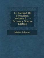Le Talmud de Jrusalem: Traits Guitin (Fin), Nazir, Quiddouschin... 129420128X Book Cover