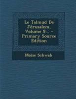 Le Talmud de J�rusalem: Trait�s Guitin (Fin), Nazir, Quiddouschin... 129420128X Book Cover