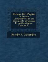 Histoire De L'eglise De France, Volume 9... 2012781721 Book Cover