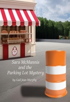 Sara McMannis and the Parking Lot Mystery 1088285406 Book Cover