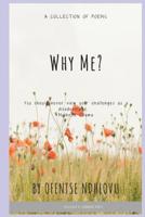 Why me? 1082036544 Book Cover