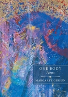 One Body: Poems 0807132403 Book Cover