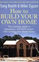 How to Build Your Own Home 1845281926 Book Cover
