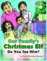 Our Family's Christmas Elf 1425943101 Book Cover