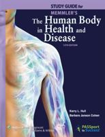 The Study Guide for Memmler's The Human Body in Health and Disease, Tenth Edition: Physiology, Acoustics and Perception of Speech (Straight A's) 1609139062 Book Cover