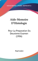 Aide-Memoire D'Histologie: Pour La Preparation Du Deuxieme Examen (1906) 116029559X Book Cover