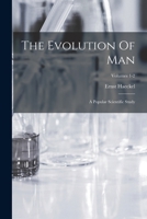 The Evolution of Man 1016305052 Book Cover