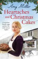 Heartaches and Christmas Cakes 1786812363 Book Cover