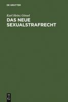 Das neue Sexualstrafrecht: Eine systematische Darstellung für die Praxis 3899492234 Book Cover