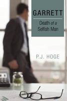 Garrett: Death of a Selfish Man 0595533426 Book Cover