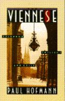 The Viennese: Splendor, Twilight, and Exile 0385239750 Book Cover